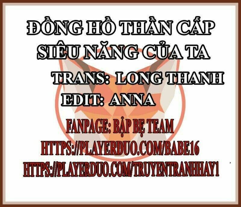 đồng hồ thần cấp siêu năng của ta chương 22 - Trang 2