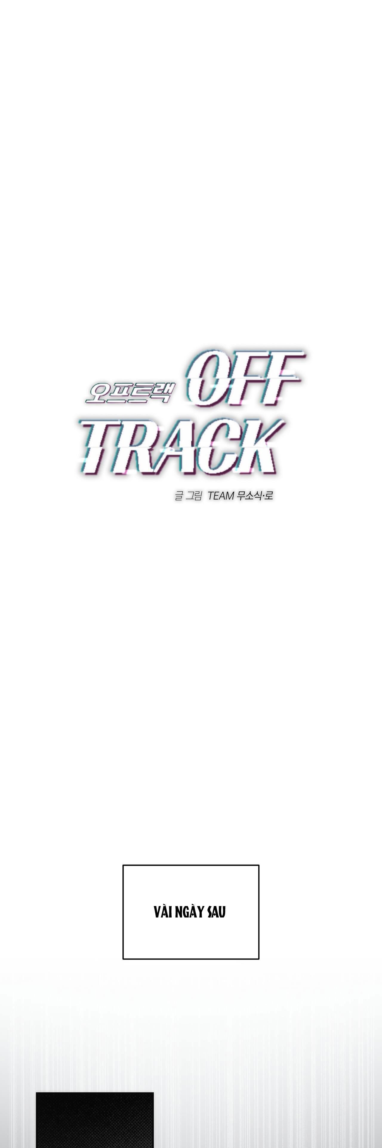 Off Track Chapter 7 - Trang 2