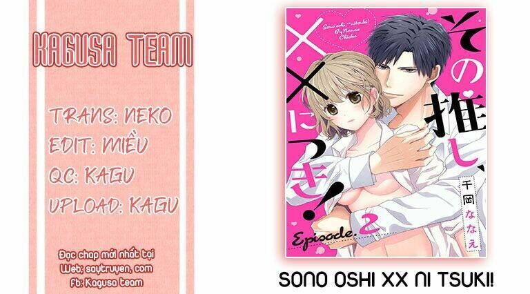 Sono Oshi Xx Ni Tsuki Chapter 2 - Trang 2