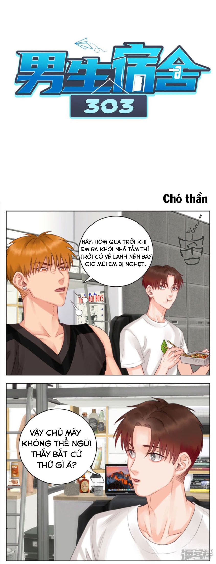 Ký Túc Xá Nam Phòng 303 Chapter 9 - Next Chapter 10