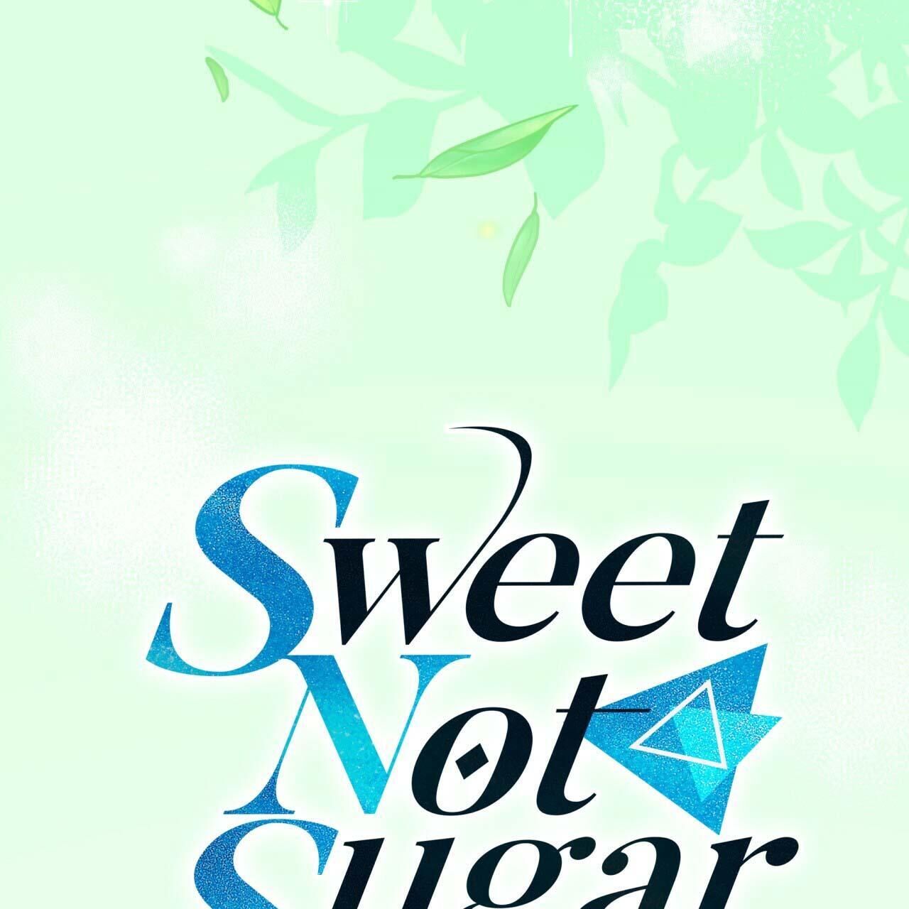 vị ngọt không đường (sweet not sugar) Chapter 14 - Trang 2