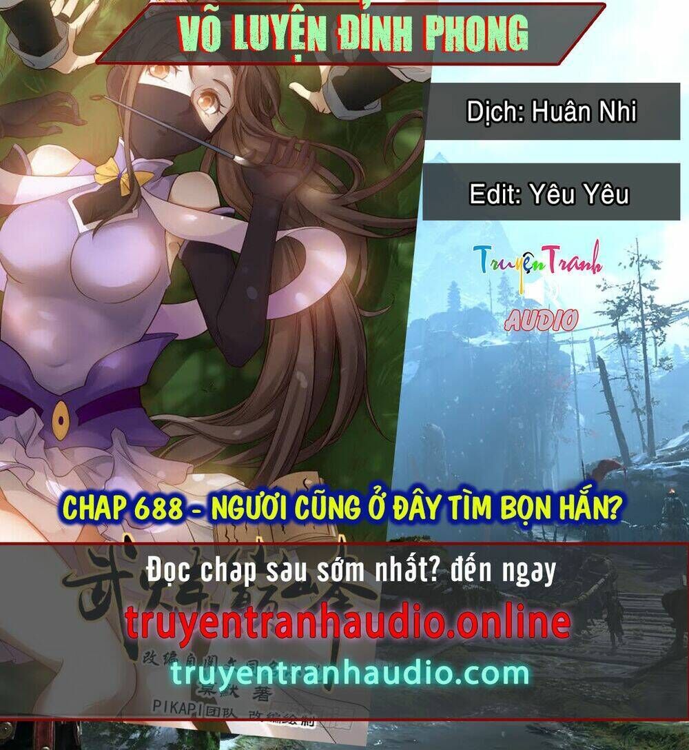 võ luyện đỉnh phong Chapter 688 - Trang 2