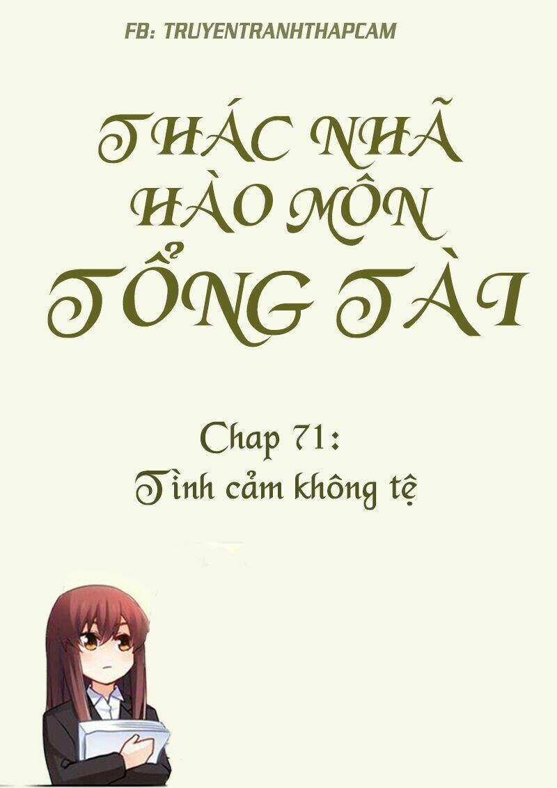 thác nhạ hào môn tổng tài chương 71 - Trang 2