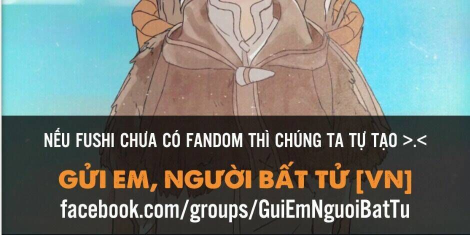 gửi em, người bất tử chapter 82 - Next chapter 83