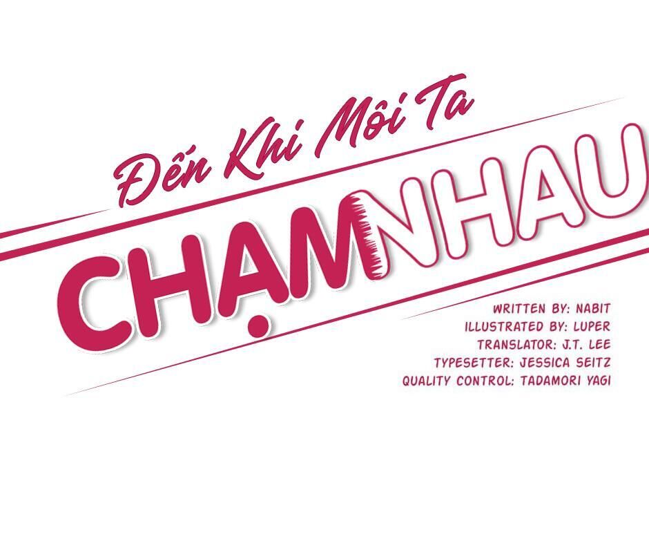 Đến Khi Môi Ta Chạm Nhau Chapter 10 - Trang 2