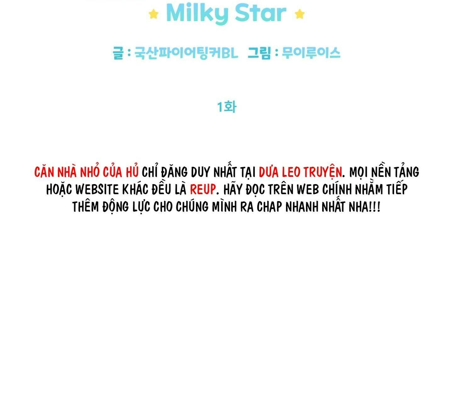 list truyện ngắn chịt chịt Chapter 94 MILKY STAR 1 - Next Chapter 95 MILKY STAR 2