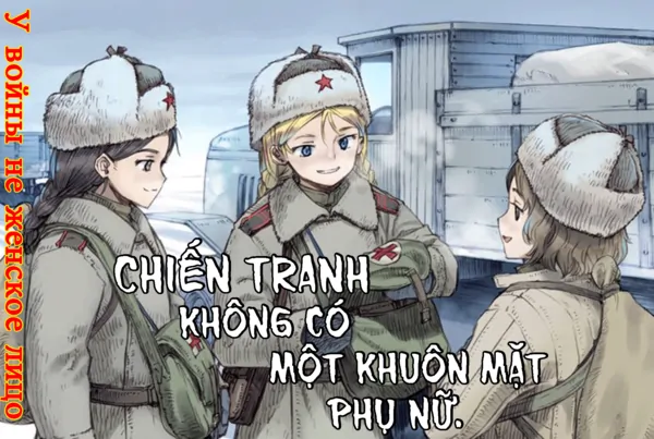 Chiến tranh không có một khuôn mặt phụ nữ